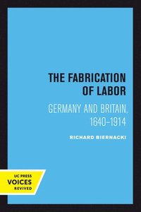 bokomslag The Fabrication of Labor