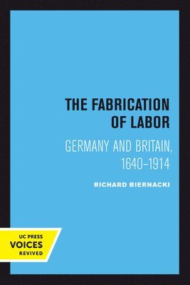 bokomslag The Fabrication of Labor