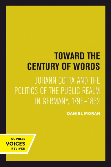Daniel Moran - Toward the Century of Words, Inbunden