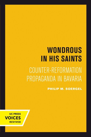 Philip M. Soergel - Wondrous in His Saints, Inbunden