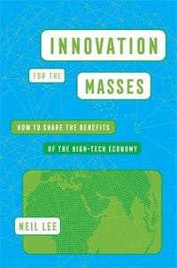 bokomslag Innovation for the Masses