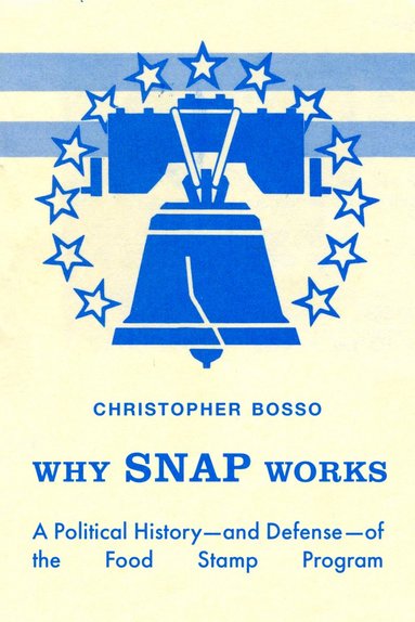 bokomslag Why SNAP Works