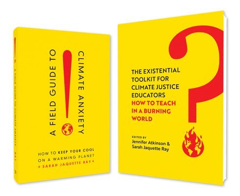 Jennifer Atkinson, Sarah Jaquette Ray - Field Guide to Climate Anxiety and the Existential Toolkit, Häftad