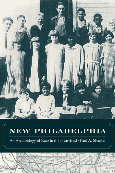 Paul Shackel - New Philadelphia, Häftad