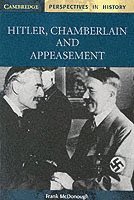bokomslag Hitler, Chamberlain and Appeasement