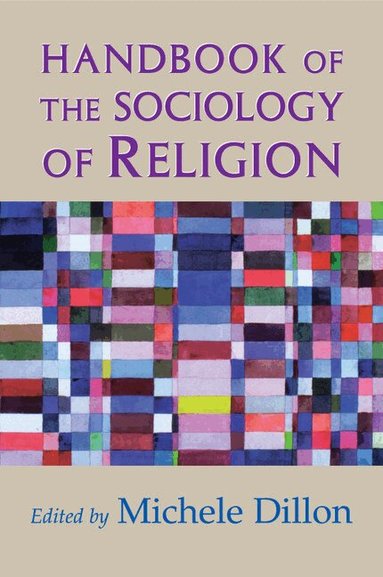 Michele Dillon - Handbook of the Sociology of Religion, Häftad