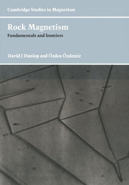 David J. (University of Toronto) Dunlop, Ozden (University of Toronto) Ozdemir, David J. Dunlop, Ozden Ozdemir, Zden Zdemir - Rock Magnetism, Häftad