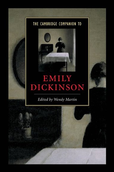 Wendy Martin - The Cambridge Companion to Emily Dickinson, Häftad