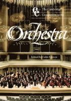 bokomslag The Cambridge Companion to the Orchestra