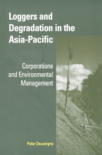 Loggers and Degradation in the Asia-Pacific