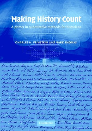 Charles H. Feinstein, Mark Thomas - Making History Count, Häftad