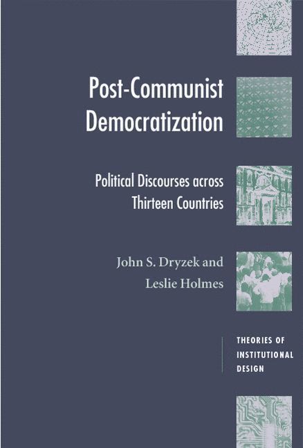 Canberra) Dryzek, John S. (Australian National University, Leslie Templeman (University of Melbourne) Holmes, John S. Dryzek, Leslie Templeman Holmes - Post-Communist Democratization, Häftad