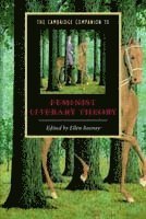 The Cambridge Companion to Feminist Literary Theory 1