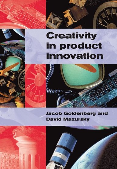 bokomslag Creativity in Product Innovation