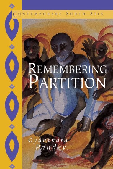 Gyanendra Pandey, Jan Breman, G. P. Hawthorn - Remembering Partition, Häftad