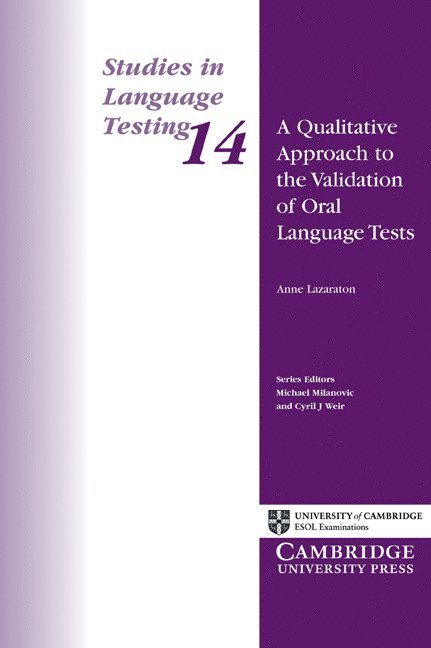 A Qualitative Approach to the Validation of Oral Language Tests 1