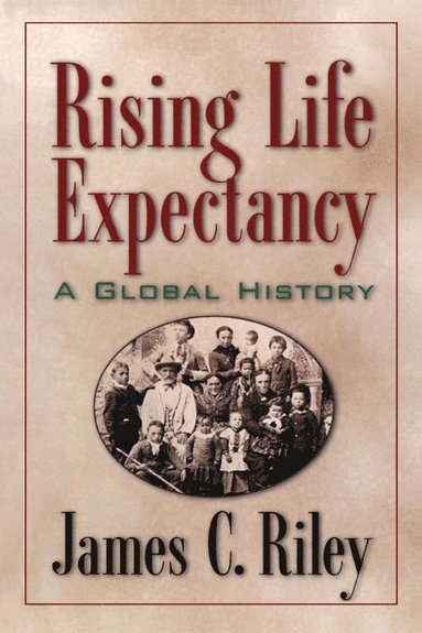 bokomslag Rising Life Expectancy