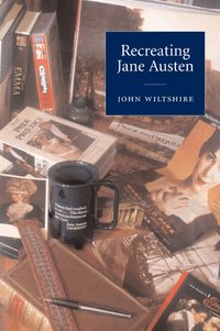 bokomslag Recreating Jane Austen