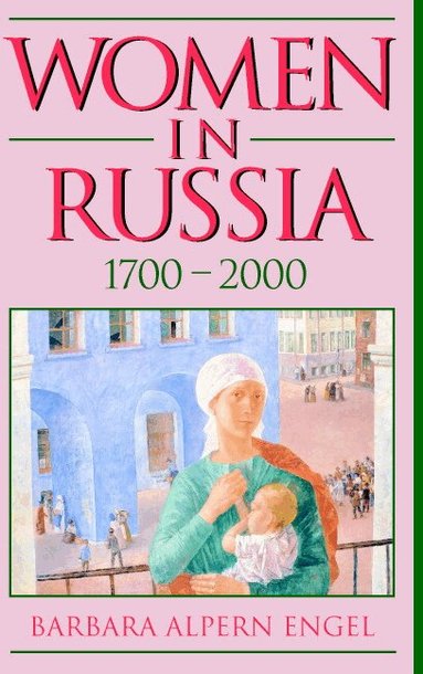 Barbara Alpern Engel - Women in Russia, 1700-2000, Häftad