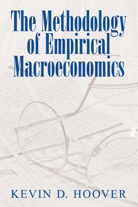 bokomslag The Methodology of Empirical Macroeconomics
