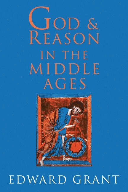 God and Reason in the Middle Ages 1