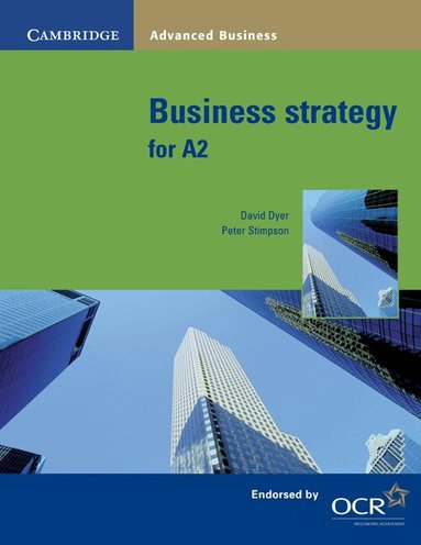 David Dyer, Peter Stimpson - Business Strategy for A2, Häftad