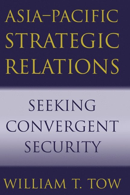 Asia-Pacific Strategic Relations