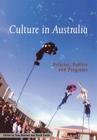 Tony Bennett, David Carter - Culture in Australia, Häftad