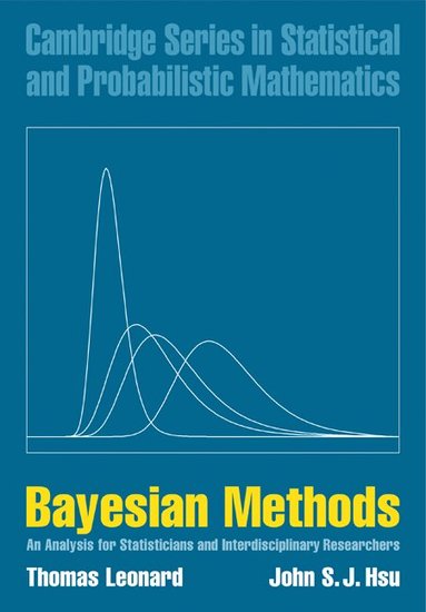 Thomas Leonard, John S. J. Hsu - Bayesian Methods, Häftad