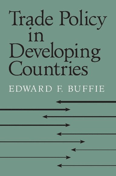 bokomslag Trade Policy in Developing Countries