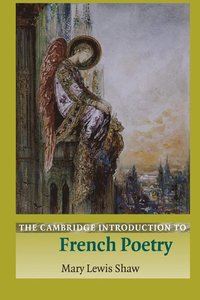 bokomslag The Cambridge Introduction to French Poetry