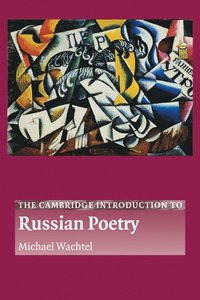 bokomslag The Cambridge Introduction to Russian Poetry