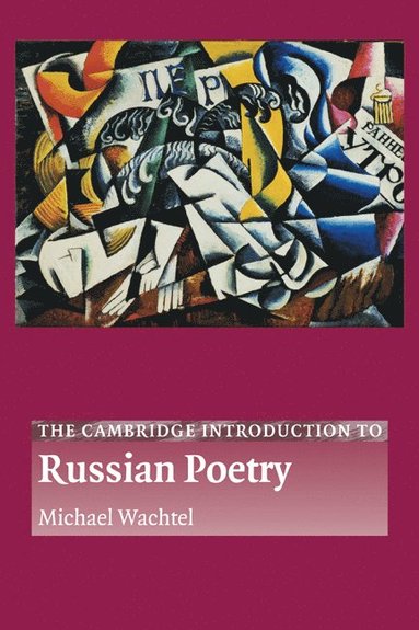 bokomslag The Cambridge Introduction to Russian Poetry