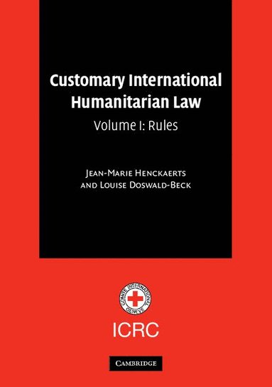 bokomslag Customary International Humanitarian Law