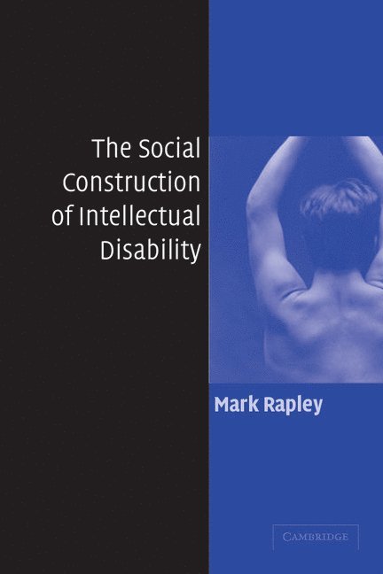 The Social Construction of Intellectual Disability 1