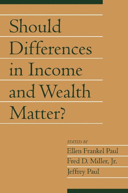 Should Differences in Income and Wealth Matter?: Volume 19, Part 1 1