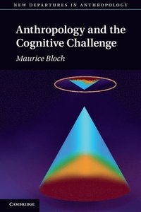 bokomslag Anthropology and the Cognitive Challenge