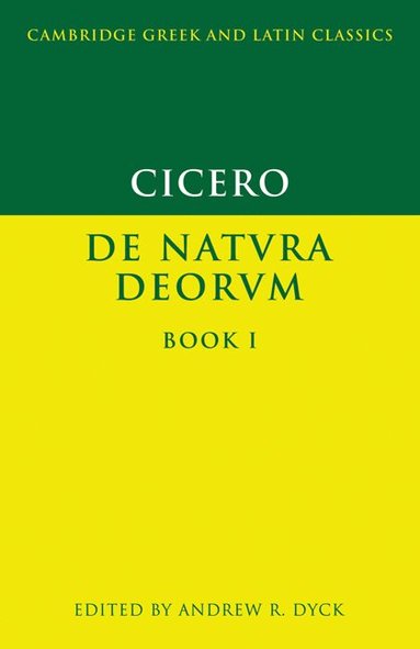 Marcus Tullius Cicero, Andrew R. Dyck - Cicero: De Natura Deorum Book I, Häftad