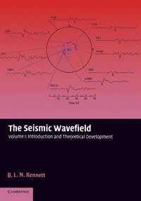 bokomslag The Seismic Wavefield: Volume 1, Introduction and Theoretical Development