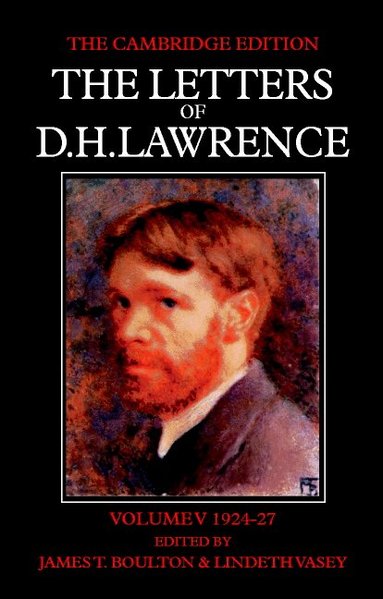 D. H. Lawrence, James T. Boulton, Lindeth Vasey - The Letters of D. H. Lawrence, Häftad