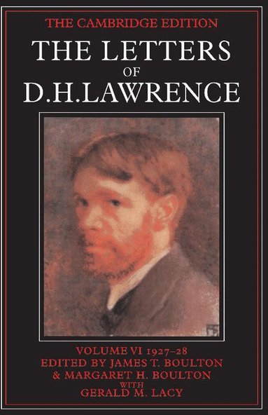 D. H. Lawrence, James T. Boulton, Margaret H. Boulton, Gerald M. Lacy - The Letters of D. H. Lawrence, Häftad