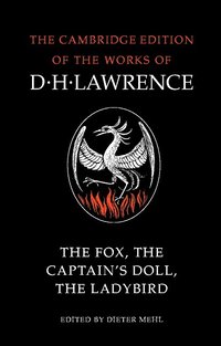 bokomslag The Fox, The Captain's Doll, The Ladybird