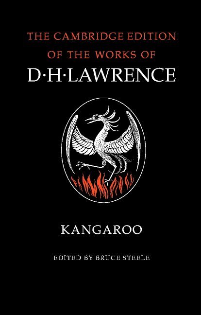 D. H. Lawrence, Victoria) Steele, Bruce (Monash University, Bruce Steele, James T. Boulton - Kangaroo, Häftad