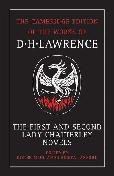 D. H. Lawrence, Dieter Mehl, Christa Jansohn - The First and Second Lady Chatterley Novels, Häftad