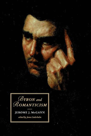 bokomslag Byron and Romanticism