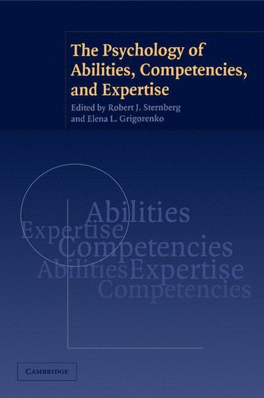 bokomslag The Psychology of Abilities, Competencies, and Expertise