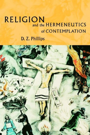 bokomslag Religion and the Hermeneutics of Contemplation