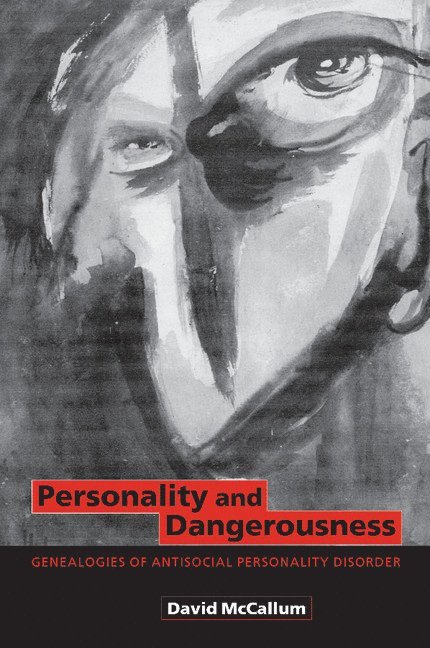 Personality and Dangerousness 1