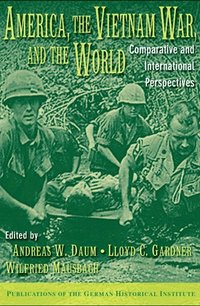 bokomslag America, the Vietnam War, and the World