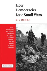 bokomslag How Democracies Lose Small Wars
